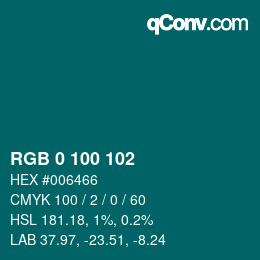 Color code: RGB 0 100 102 | qconv.com