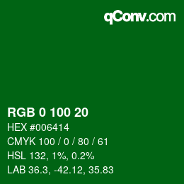 カラーコード: RGB 0 100 20 | qconv.com