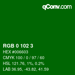 Color code: RGB 0 102 3 | qconv.com