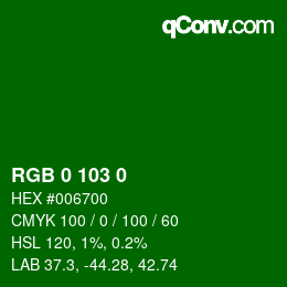 颜色代码: RGB 0 103 0 | qconv.com