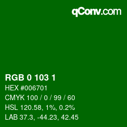 Color code: RGB 0 103 1 | qconv.com