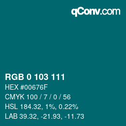 Color code: RGB 0 103 111 | qconv.com