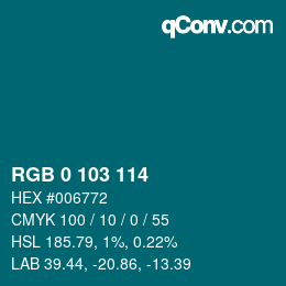 Color code: RGB 0 103 114 | qconv.com