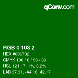 Color code: RGB 0 103 2 | qconv.com