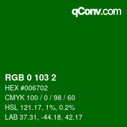 カラーコード: RGB 0 103 2 | qconv.com