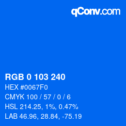 Color code: RGB 0 103 240 | qconv.com