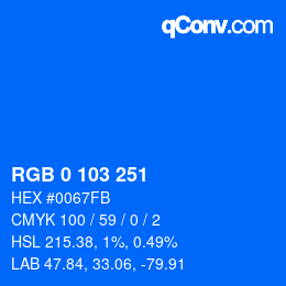 颜色代码: RGB 0 103 251 | qconv.com