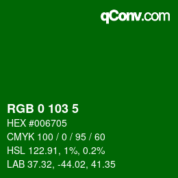 Color code: RGB 0 103 5 | qconv.com