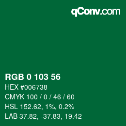 カラーコード: RGB 0 103 56 | qconv.com