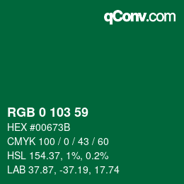 カラーコード: RGB 0 103 59 | qconv.com