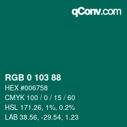 Color code: RGB 0 103 88 | qconv.com