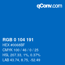 カラーコード: RGB 0 104 191 | qconv.com
