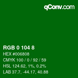 Color code: RGB 0 104 8 | qconv.com