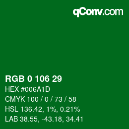 Color code: RGB 0 106 29 | qconv.com