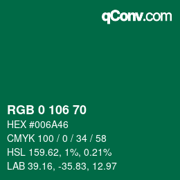 Color code: RGB 0 106 70 | qconv.com