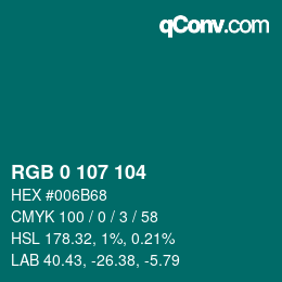 Color code: RGB 0 107 104 | qconv.com