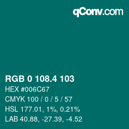 カラーコード: RGB 0 108.4 103 | qconv.com