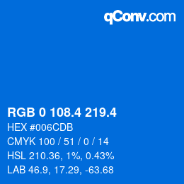 カラーコード: RGB 0 108.4 219.4 | qconv.com