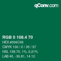 カラーコード: RGB 0 108.4 70 | qconv.com