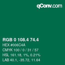 カラーコード: RGB 0 108.4 74.4 | qconv.com