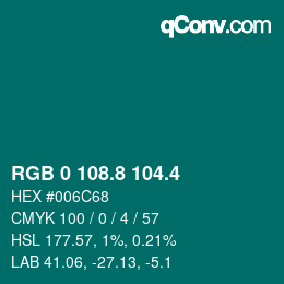 カラーコード: RGB 0 108.8 104.4 | qconv.com