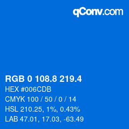 カラーコード: RGB 0 108.8 219.4 | qconv.com
