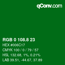 カラーコード: RGB 0 108.8 23 | qconv.com