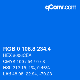 カラーコード: RGB 0 108.8 234.4 | qconv.com