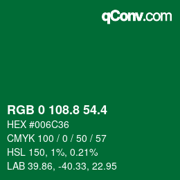 カラーコード: RGB 0 108.8 54.4 | qconv.com