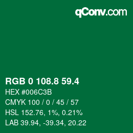 カラーコード: RGB 0 108.8 59.4 | qconv.com