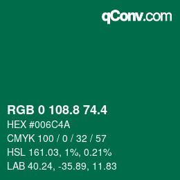 カラーコード: RGB 0 108.8 74.4 | qconv.com