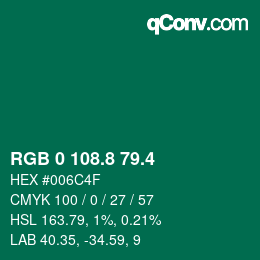 カラーコード: RGB 0 108.8 79.4 | qconv.com
