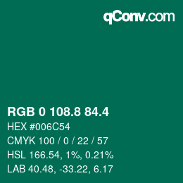 カラーコード: RGB 0 108.8 84.4 | qconv.com