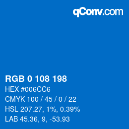 カラーコード: RGB 0 108 198 | qconv.com