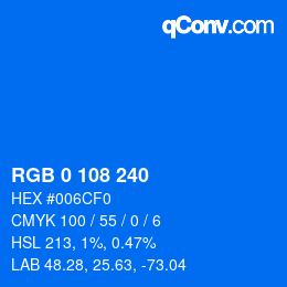 Color code: RGB 0 108 240 | qconv.com