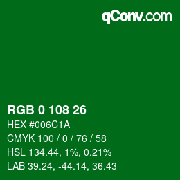 カラーコード: RGB 0 108 26 | qconv.com