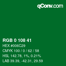 Color code: RGB 0 108 41 | qconv.com