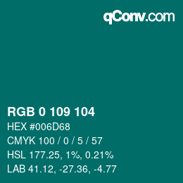 Color code: RGB 0 109 104 | qconv.com