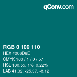 Color code: RGB 0 109 110 | qconv.com