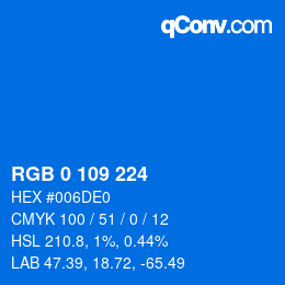 Color code: RGB 0 109 224 | qconv.com