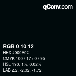 Color code: RGB 0 10 12 | qconv.com