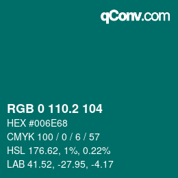 カラーコード: RGB 0 110.2 104 | qconv.com
