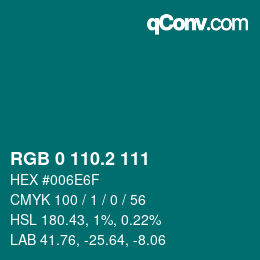 カラーコード: RGB 0 110.2 111 | qconv.com