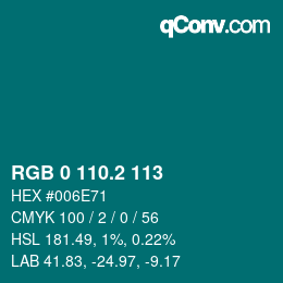 カラーコード: RGB 0 110.2 113 | qconv.com