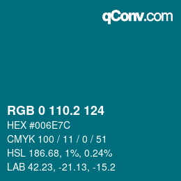カラーコード: RGB 0 110.2 124 | qconv.com