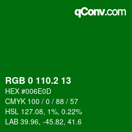 カラーコード: RGB 0 110.2 13 | qconv.com