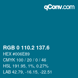 カラーコード: RGB 0 110.2 137.6 | qconv.com