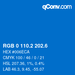 カラーコード: RGB 0 110.2 202.6 | qconv.com