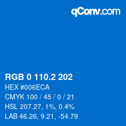 カラーコード: RGB 0 110.2 202 | qconv.com