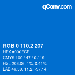 カラーコード: RGB 0 110.2 207 | qconv.com